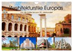 Architekturstile Europas - von der Antike bis zum 20. Jahrhundert (Wandkalender 2026 DIN A4 quer), CALVENDO Monatskalender