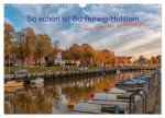 So schön ist Schleswig-Holstein (Wandkalender 2026 DIN A3 quer), CALVENDO Monatskalender