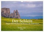 Der Schlern - Magie und Mythos im Herzen der Dolomiten (Wandkalender 2026 DIN A3 quer), CALVENDO Monatskalender