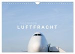 Faszination Luftfracht (Wandkalender 2026 DIN A4 quer), CALVENDO Monatskalender