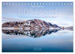 Heike Odermatt: 80° Nord - Fotografien von Spitzbergen und Nordaustland (Tischkalender 2026 DIN A5 quer), CALVENDO Monatskalender