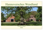 Hannoversches Wendland Verträumtes Landleben (Wandkalender 2026 DIN A2 quer), CALVENDO Monatskalender