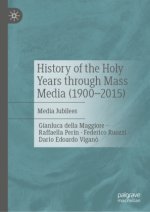History of the Holy Years through Mass Media (1900-2015)