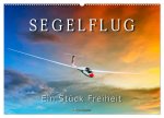 Segelflug, ein Stück Freiheit (Wandkalender 2026 DIN A2 quer), CALVENDO Monatskalender
