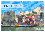 Porto - Ansichten in Aquarell (Wandkalender 2026 DIN A3 quer), CALVENDO Monatskalender