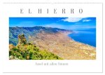 El Hierro - Insel mit allen Sinnen (Wandkalender 2026 DIN A2 quer), CALVENDO Monatskalender