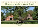 Hannoversches Wendland Verträumtes Landleben (Tischkalender 2026 DIN A5 quer), CALVENDO Monatskalender