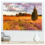 Wege zur Entspannung 2026 (hochwertiger Premium Wandkalender 2026 DIN A2 quer), Kunstdruck in Hochglanz