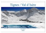 Tignes / Val d'Isère (Wandkalender 2026 DIN A4 quer), CALVENDO Monatskalender
