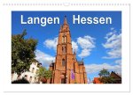 Langen - Hessen (Wandkalender 2026 DIN A3 quer), CALVENDO Monatskalender