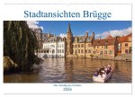 Stadtansichten Brügge - das Venedig des Nordens (Wandkalender 2026 DIN A2 quer), CALVENDO Monatskalender