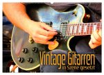 Vintage Gitarren in Szene gesetzt (Wandkalender 2026 DIN A2 quer), CALVENDO Monatskalender