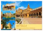 Sevilla - Impressionen aus dem Herzen Andalusiens (Wandkalender 2026 DIN A2 quer), CALVENDO Monatskalender