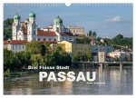 Drei Flüsse Stadt Passau (Wandkalender 2026 DIN A3 quer), CALVENDO Monatskalender