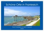 Schöne Orte in Frankreich (Wandkalender 2026 DIN A3 quer), CALVENDO Monatskalender