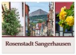Rosenstadt Sangerhausen (Wandkalender 2026 DIN A2 quer), CALVENDO Monatskalender