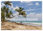 Sehnsucht Dominikanische Republik 2026 (Wandkalender 2026 DIN A3 quer), CALVENDO Monatskalender