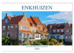 Enkhuizen - historische Hafenstadt am Ijsselmeer (Wandkalender 2026 DIN A4 quer), CALVENDO Monatskalender