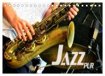 Jazz pur (Tischkalender 2026 DIN A5 quer), CALVENDO Monatskalender