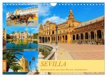 Sevilla - Impressionen aus dem Herzen Andalusiens (Wandkalender 2026 DIN A4 quer), CALVENDO Monatskalender