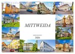 Mittweida Impressionen (Wandkalender 2026 DIN A4 quer), CALVENDO Monatskalender