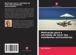 Motivação para a atividade de lazer dos estudantes universitários