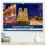 Nächtliche Streifzüge durch Europas Hauptstädte (hochwertiger Premium Wandkalender 2026 DIN A2 quer), Kunstdruck in Hochglanz