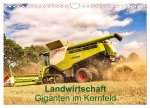 Landwirtschaft - Giganten im Kornfeld (Wandkalender 2026 DIN A4 quer), CALVENDO Monatskalender