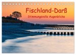 Fischland-Darß - Stimmungsvolle Augenblicke (Tischkalender 2026 DIN A5 quer), CALVENDO Monatskalender