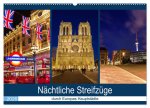 Nächtliche Streifzüge durch Europas Hauptstädte (Wandkalender 2026 DIN A2 quer), CALVENDO Monatskalender