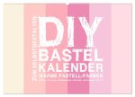 DIY Bastel-Kalender -Warme Pastell Farben- Zum Selbstgestalten (Wandkalender 2026 DIN A2 quer), CALVENDO Monatskalender