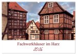 Fachwerkhäuser im Harz (Wandkalender 2026 DIN A2 quer), CALVENDO Monatskalender