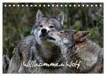 Willkommen Wolf (Tischkalender 2026 DIN A5 quer), CALVENDO Monatskalender