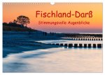 Fischland-Darß - Stimmungsvolle Augenblicke (Wandkalender 2026 DIN A3 quer), CALVENDO Monatskalender