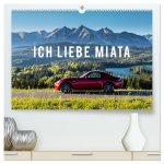 Ich liebe Miata (hochwertiger Premium Wandkalender 2026 DIN A2 quer), Kunstdruck in Hochglanz