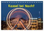 Kassel bei Nacht (Tischkalender 2026 DIN A5 quer), CALVENDO Monatskalender