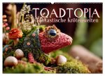 Toadtopia. Fantastische Krötenwelten (Wandkalender 2026 DIN A2 quer), CALVENDO Monatskalender