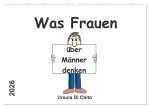 Was Frauen über Männer denken (Wandkalender 2026 DIN A2 quer), CALVENDO Monatskalender