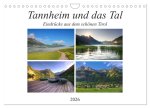Tannheim und das Tal (Wandkalender 2026 DIN A4 quer), CALVENDO Monatskalender