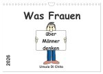 Was Frauen über Männer denken (Wandkalender 2026 DIN A4 quer), CALVENDO Monatskalender