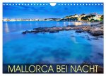 MALLORCA BEI NACHT (Wandkalender 2026 DIN A4 quer), CALVENDO Monatskalender