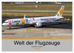 Welt der Flugzeuge - Faszination Luftfahrt 2026 (Wandkalender 2026 DIN A2 quer), CALVENDO Monatskalender