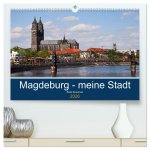 Magdeburg - meine Stadt (hochwertiger Premium Wandkalender 2026 DIN A2 quer), Kunstdruck in Hochglanz