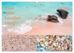 rosaroter korallensand (Wandkalender 2026 DIN A2 quer), CALVENDO Monatskalender