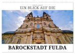 Ein Blick auf die Barockstadt Fulda (Wandkalender 2026 DIN A2 quer), CALVENDO Monatskalender