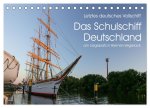 Letztes deutsches Vollschiff DAS SCHULSCHIFF DEUTSCHLAND (Tischkalender 2026 DIN A5 quer), CALVENDO Monatskalender