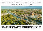 Ein Blick auf die Hansestadt Greifswald (Tischkalender 2026 DIN A5 quer), CALVENDO Monatskalender