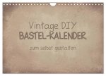Vintage DIY Bastel-Kalender (Wandkalender 2026 DIN A4 quer), CALVENDO Monatskalender