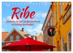Ribe, Dänemarks alte Stadt mit Mittelaltercharme und Wikinger-Vergangenheit (Tischkalender 2026 DIN A5 quer), CALVENDO Monatskalender