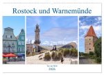 Rostock und Warnemünde - Tor zur Welt (Wandkalender 2026 DIN A2 quer), CALVENDO Monatskalender